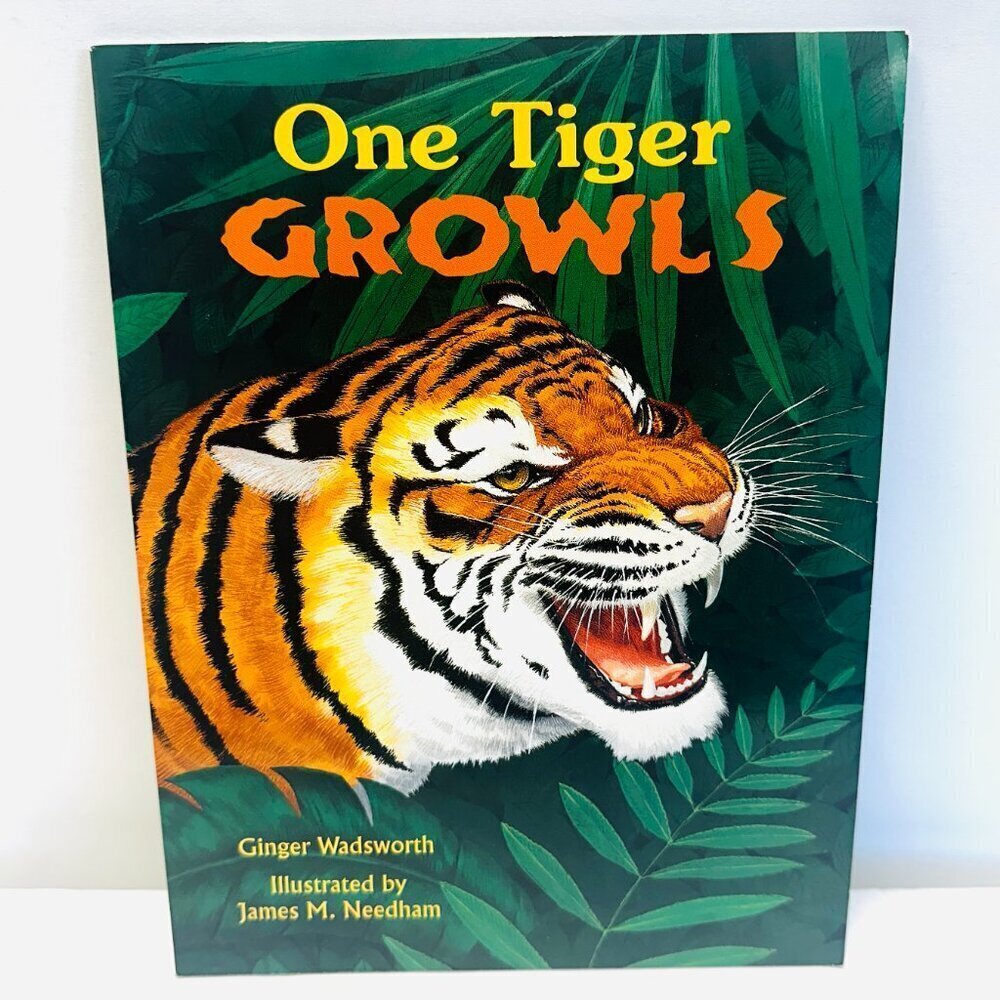 ONE TIGER GROWLS By Ginger Wadsworth Paperback VERY GOOD